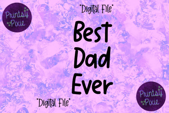 Best Dad Ever: The Perfect Gift for Every Occasion