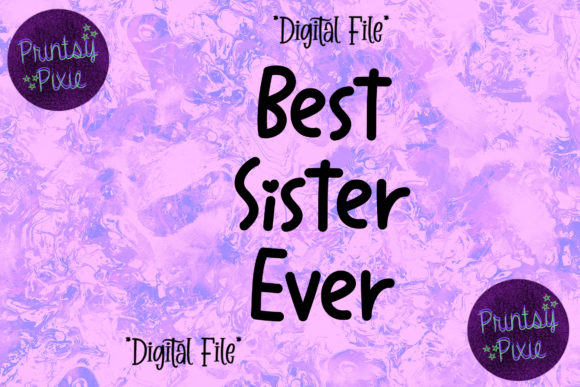 Best Sister Ever: A Strategic Tool for Creative and Professional Projects