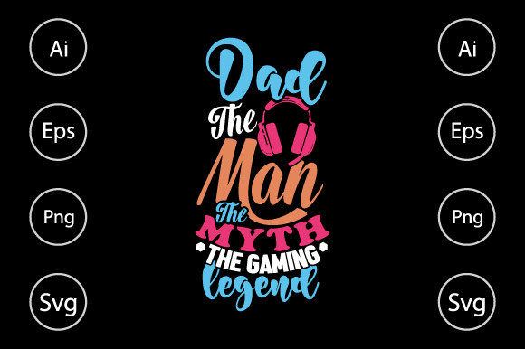 Dad the Man the Myth the Gaming Legend