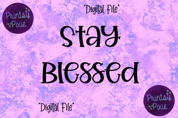 Stay Blessed: Unleashing Creativity with Versatile Design Files