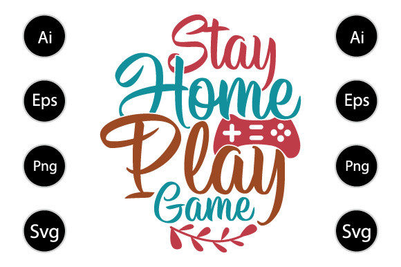 Stay Home Play Game: Creative and Fun Design